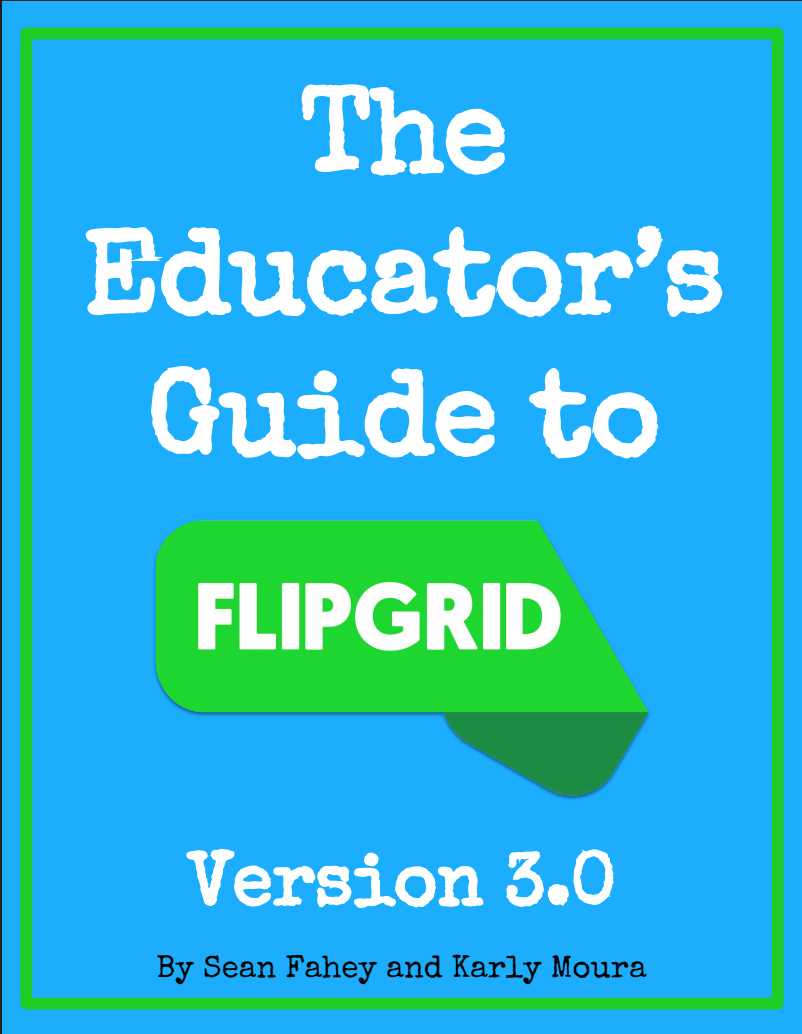 The Educator's Guide to Flipgrid Image